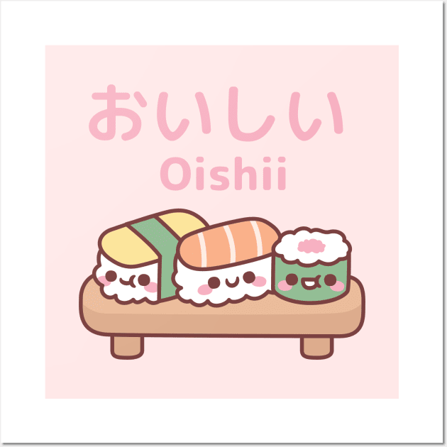 Cute Plate Of Japanese Sushi Oishii Wall Art by rustydoodle